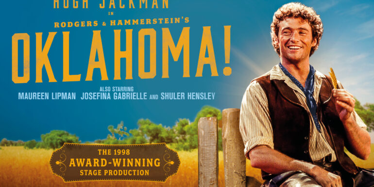 Screening:OKLAHOMA! STARRING HUGH JACKMAN (1998)192mins