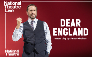 NTL: Dear England (15 TBC) 160 mins