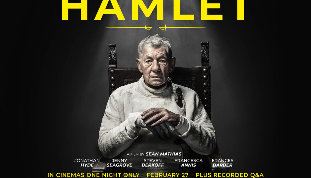 HAMLET starring Sir Ian McKellen + Q&A