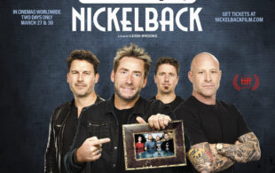 SCREENING -Hate to Love: Nickelback(15 TBC) 106 mins