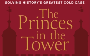 Philippa Langley The Princes in the Tower - The Greatest Cold Case in History 2