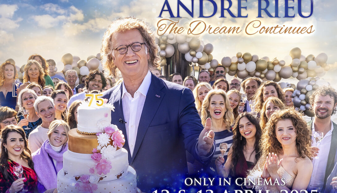 Screening : André Rieu 'The Dream Continues' (180 mins)