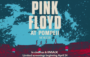 Screening: Pink Floyd at Pompeii – MCMLXXII