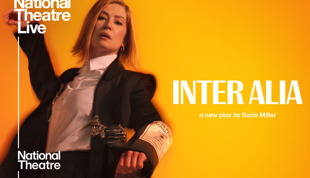 NTL: Inter Alia (15 TBC) 120 mins