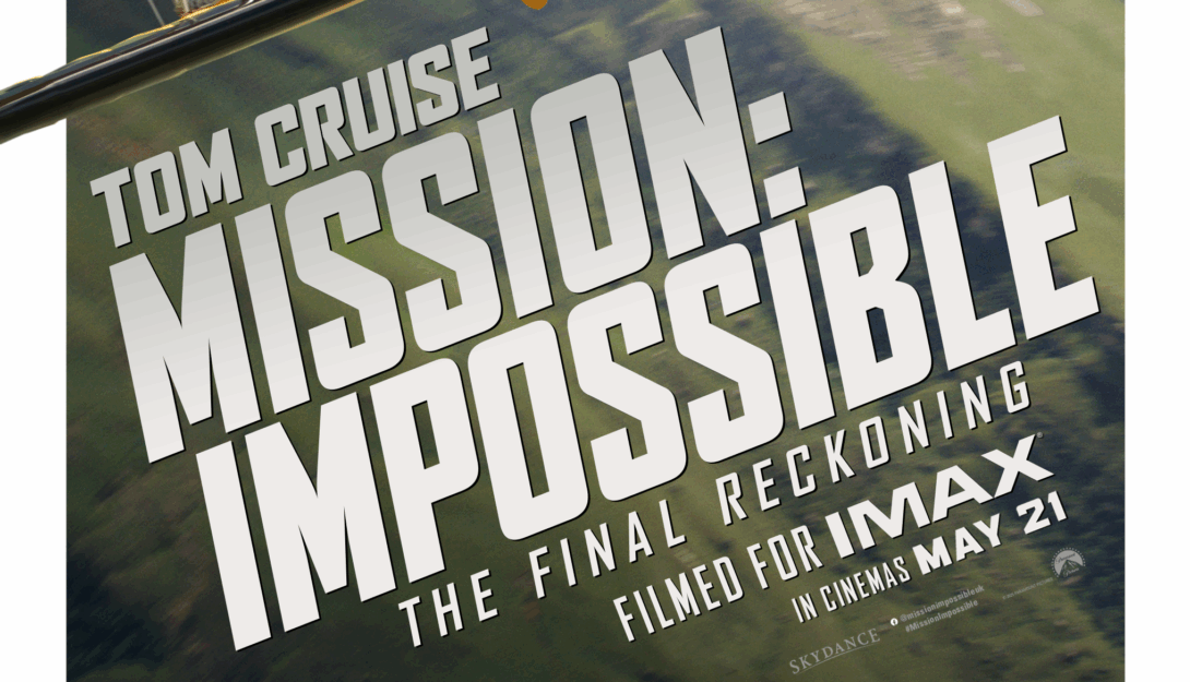 Mission Impossible : The Final Reckoning (12A TBC) (2025) Run Time TBC 1