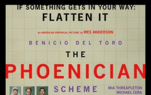 The Phoenician Scheme (15) (2025) 101 mins
