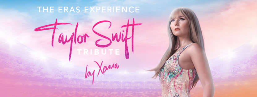 The Eras Experience: Taylor Swift Tribute by Xenna