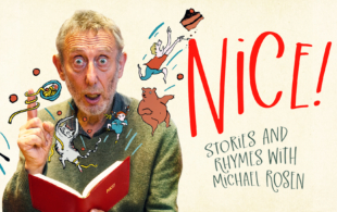 Nice! Stories and Poems with Michael Rosen 2:30pm 1